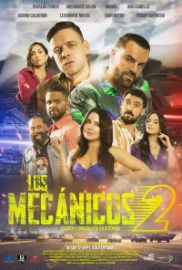 Poster to the movie "Los Mecánicos 2" #584464