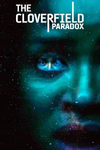 Poster to the movie "The Cloverfield Paradox" #72598