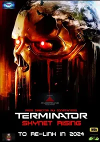 Poster to the movie "Terminator: Skynet Rising" #607599