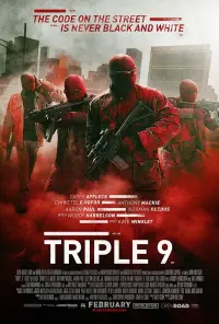 Poster to the movie "Triple 9" #123053