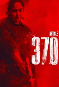 Poster to the movie "Article 370" #413415