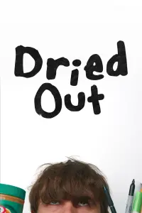 Poster to the movie "Dried Out" #650350