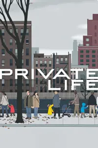 Poster to the movie "Private Life" #154717