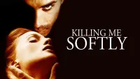 Backdrop to the movie "Killing Me Softly" #121707