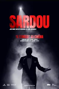 Poster to the movie "Michel Sardou : Je me souviens d