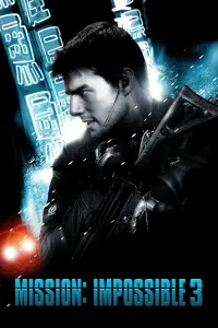 Poster to the movie "Mission: Impossible III" #267120