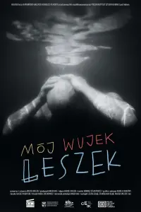 Poster to the movie "My Uncle Leszek" #575977