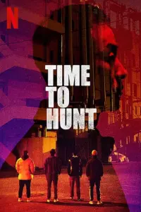 Poster to the movie "Time to Hunt" #343232