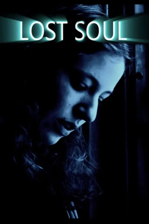 Movie poster "Lost Soul"