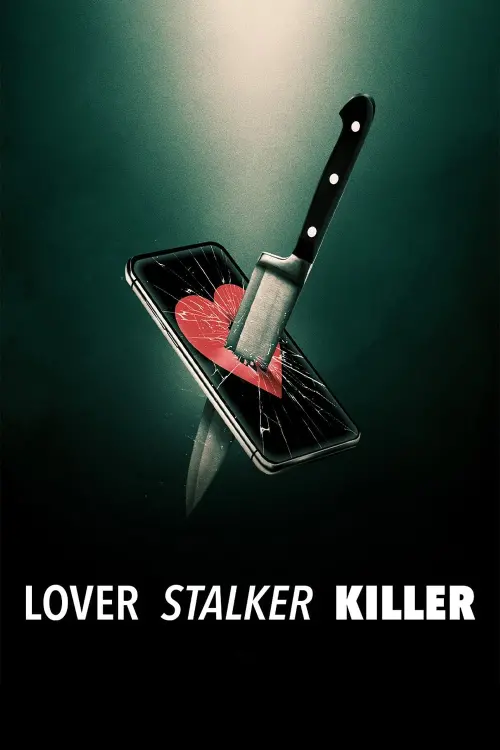 Movie poster "Lover, Stalker, Killer"