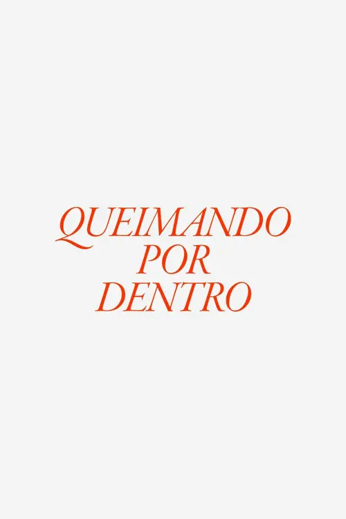 Movie poster "Queimando Por Dentro"