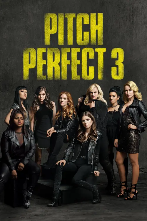 Movie poster "Pitch Perfect 3"