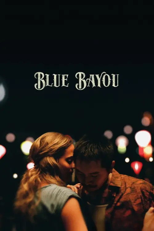 Movie poster "Blue Bayou"