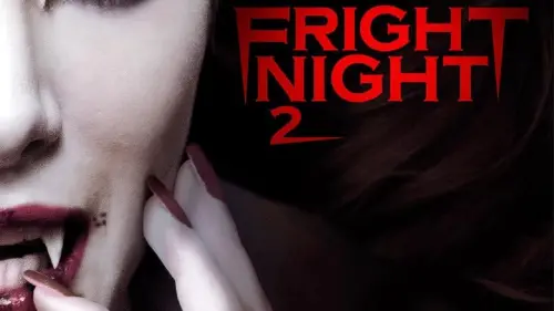 Watch film Fright Night 2: New Blood | Trailer