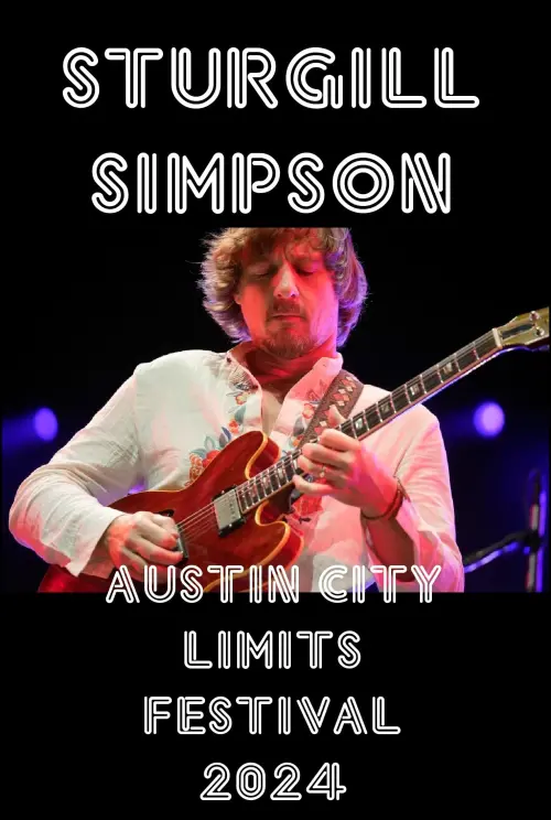 Movie poster "Sturgill Simpson: Live at The Austin City Limits Festival"