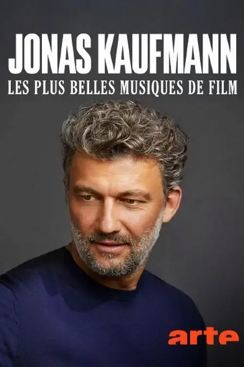 Movie poster "Jonas Kaufmann, Les plus belles musiques de film"