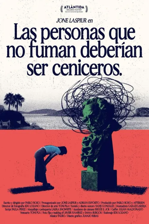 Movie poster "Las Personas Que No Fuman Deberían Ser Ceniceros"