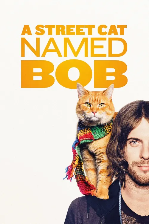 Movie poster "A Street Cat Named Bob"