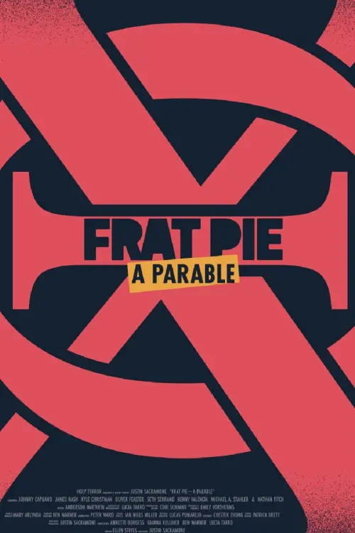 Movie poster "Frat Pie: A Parable"