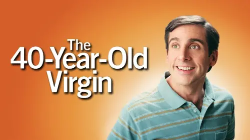 Watch film The 40 Year Old Virgin | The 40-Year-Old Virgin (2005) Official Trailer - Steve Carell, Paul Rudd Comedy HD