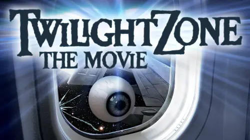 Watch film Twilight Zone: The Movie | Twilight Zone: The Movie (1983) (TV Spot)