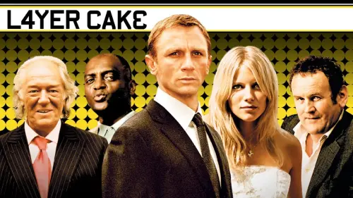 Watch film Layer Cake | Layer Cake trailer