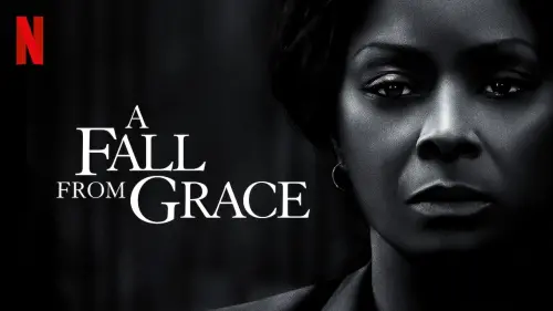 Watch film A Fall from Grace | Tyler Perrys A fall from Grace - Official Trailer Netflix