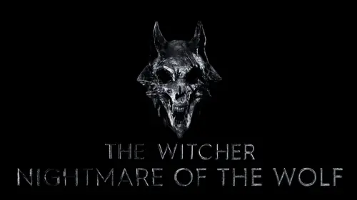 Watch film The Witcher: Nightmare of the Wolf | Date Announcement