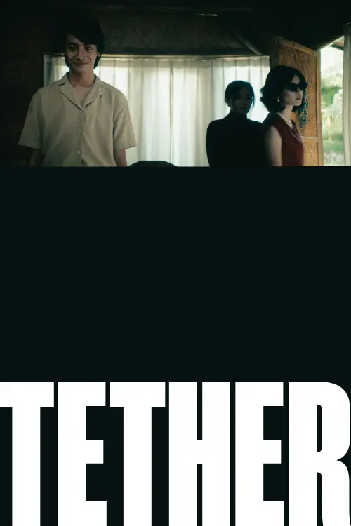 Movie poster "TETHER"