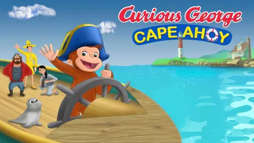 Watch film Curious George: Cape Ahoy | CURIOUS GEORGE CAPE AHOY | Sneak Peek