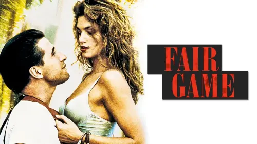 Watch film Fair Game | Fair Game Trailer 1995