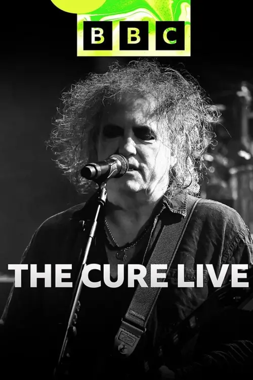 Movie poster "BBC Radio 6 Music Session - The Cure Live"