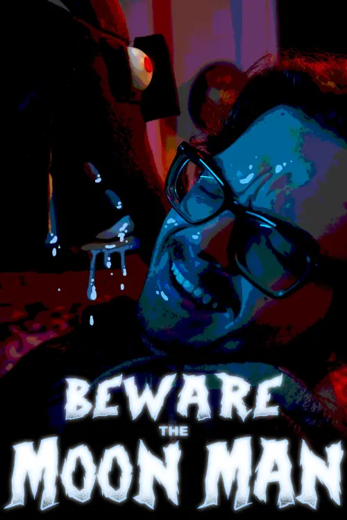 Movie poster "Beware the Moon Man!"