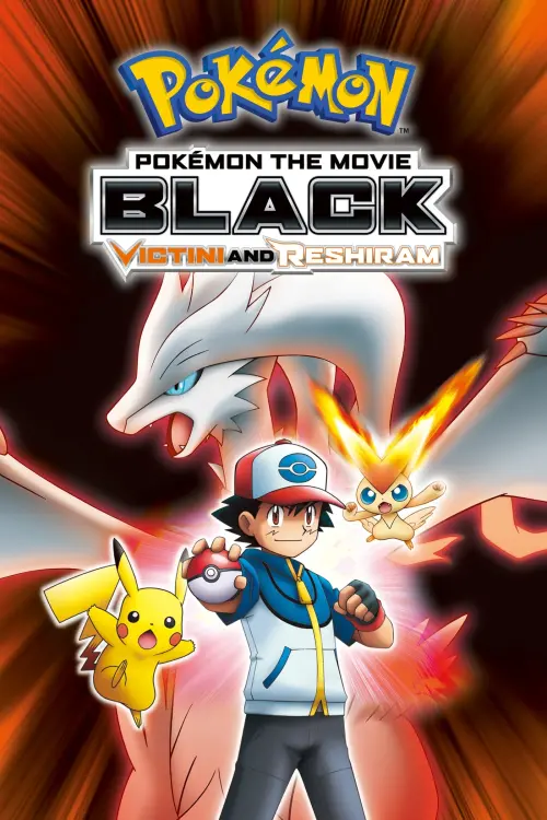 Movie poster "Pokémon the Movie: Black - Victini and Reshiram"