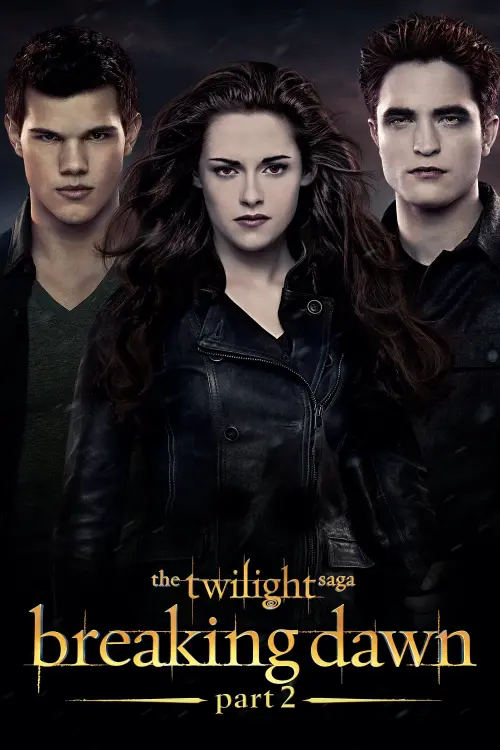 Movie poster "The Twilight Saga: Breaking Dawn - Part 2"