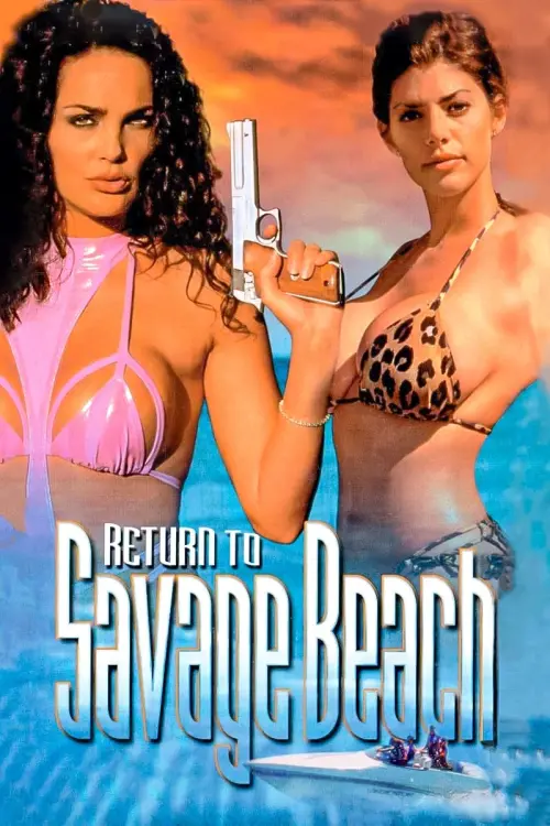 Movie poster "L.E.T.H.A.L. Ladies: Return to Savage Beach"