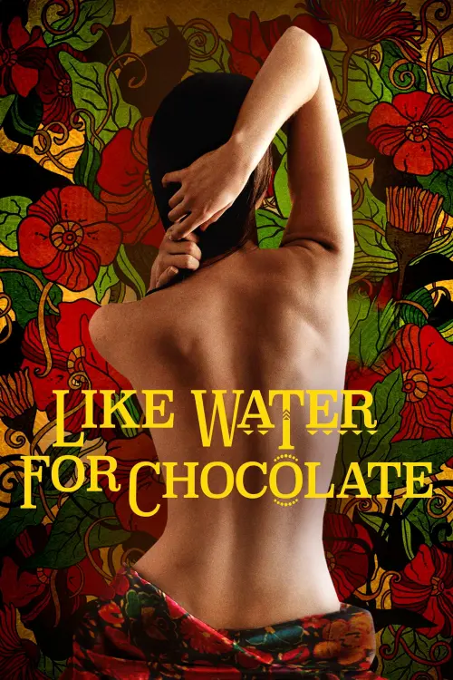 Movie poster "Like Water for Chocolate"