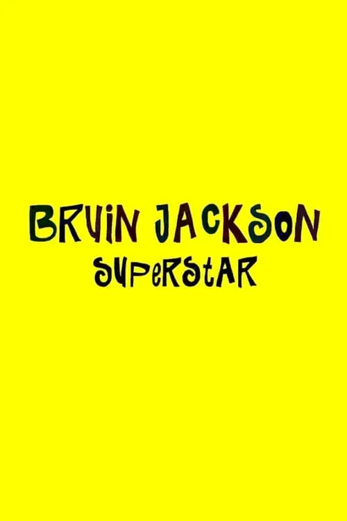 Movie poster "Bruin Jackson Superstar"