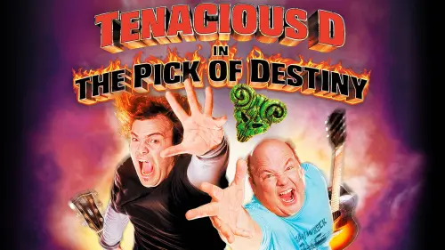 Watch film Tenacious D in The Pick of Destiny | For the Ladies