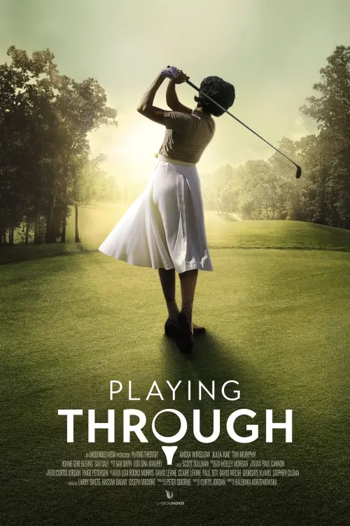 Movie poster "Playing Through"