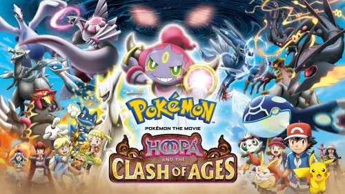 Watch film Pokémon the Movie: Hoopa and the Clash of Ages | Pokémon the Movie: Hoopa and the Clash of Ages Trailer