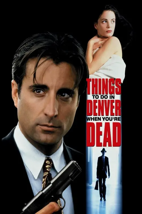 Movie poster "Things to Do in Denver When You