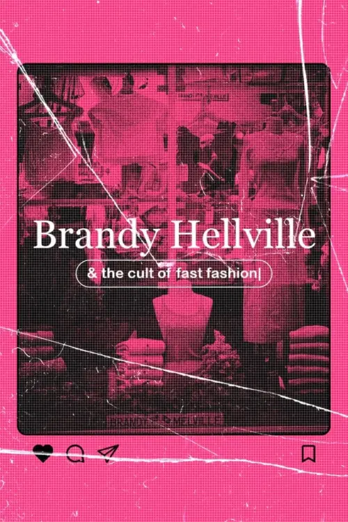 Movie poster "Brandy Hellville & the Cult of Fast Fashion"