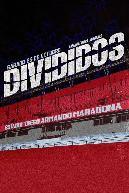 Movie poster "Divididos - Estadio Argentinos Juniors"