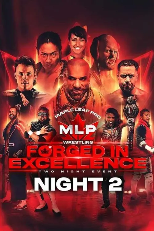 Movie poster "Maple Leaf Pro Wrestling - Forged In Excellence Night 2"