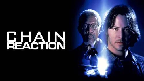 Watch film Chain Reaction | Chain Reaction (1996) ORIGINAL TRAILER [HD 1080p]