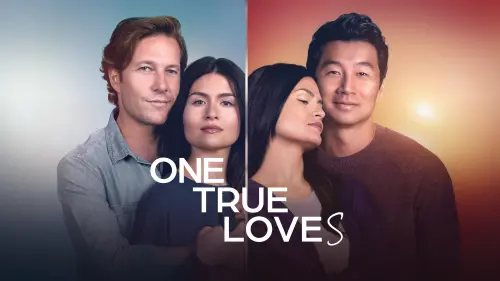 Watch film One True Loves | Official Trailer