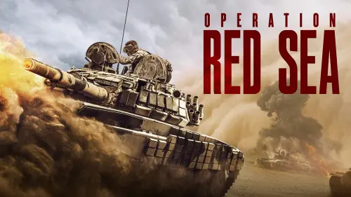 Watch film Operation Red Sea | OPERATION RED SEA (2018) Official Trailer | Chinese Action War Film