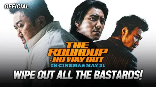 Watch film The Roundup: No Way Out | [Official] THE ROUNDUP : NO WAY OUT | Launch Trailer