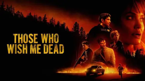 Watch film Those Who Wish Me Dead | Official Trailer